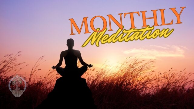 Monthly Meditation